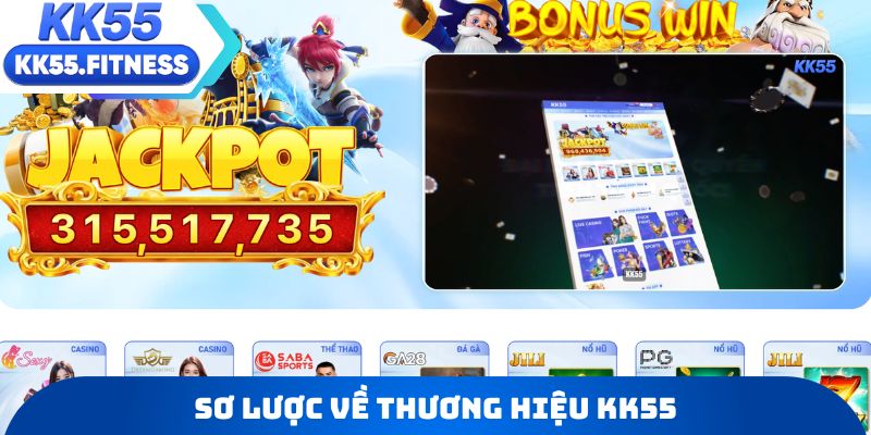 Sơ lược về thương hiệu KK55